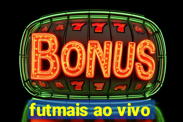 futmais ao vivo